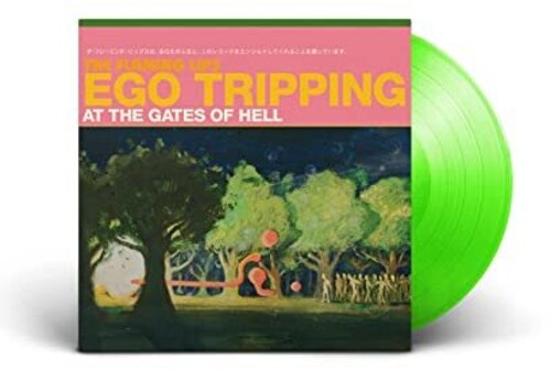 Flaming Lips - Ego Tripping At The Gates Of Hell - Vinyl Record