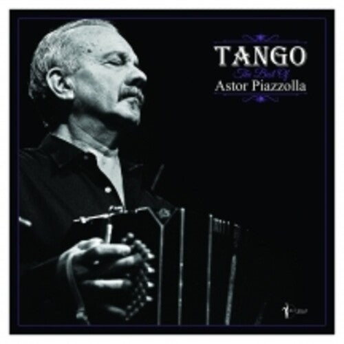 Piazzolla,astor - Tango: The Best Of Astor Piazzolla - Vinyl Record