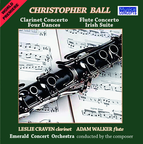 Craven,leslie - Christopher Ball: Clarinet & Flute Concertos + - Music CD