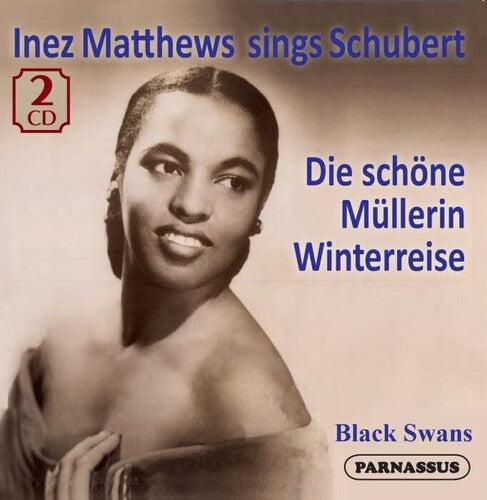 Matthews,inez - Inez Matthews Sings Schubert Die Schone Mullerin - Music CD