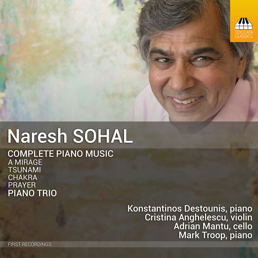 Sohal / Destounis / Anghelescu - Complete Piano Music Piano Trio Music CD