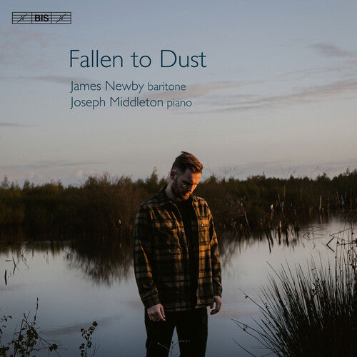 Butterworth / Charles / Clarke - Fallen To Dust - English Song Recital - Super Audio CD