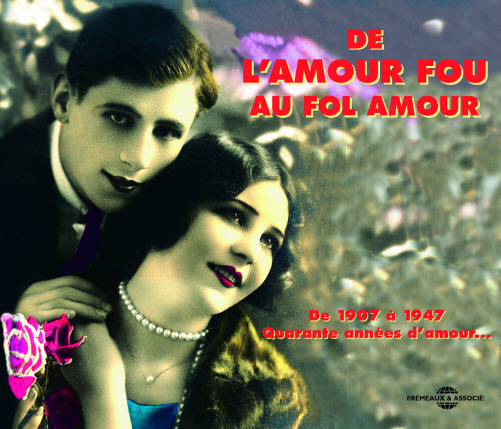 Various Artists - De L'amour Fou Au Fol Amour/Anthologie de la Chans Music CD