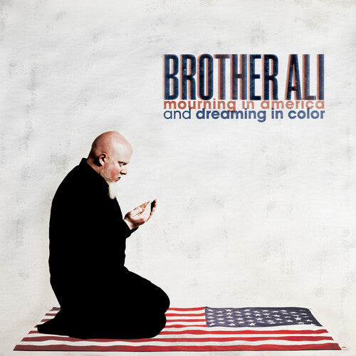 Brother Ali - Mourning In America And Dreaming In Color - Vinyl Record
