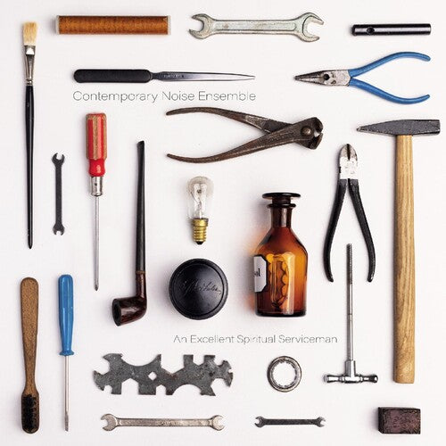 Contemporary Noise Ensemble - An Excellent Spiritual Serviceman - Music CD