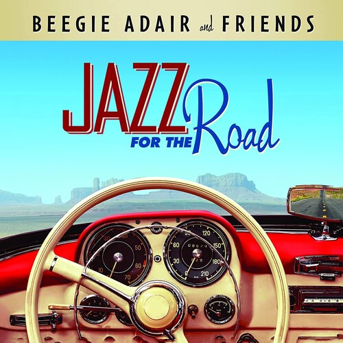 Adair,beegie & Friends - Jazz For The Road - Music CD