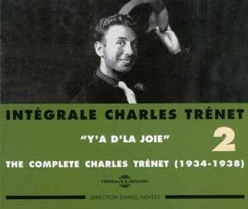 Trenet,charles - Intergrale 2: Y'a D'la Joie 1934-1938 - Music CD