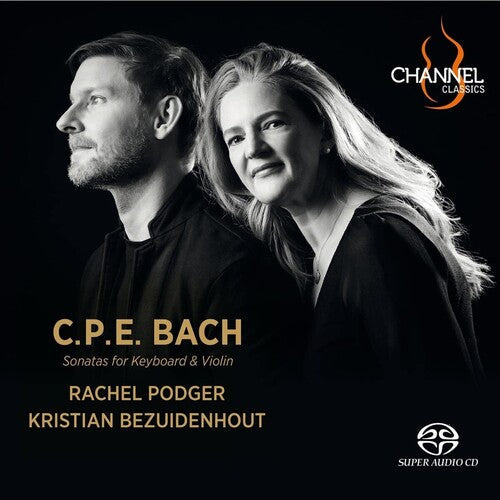 Bach,c.p.e. / Podger / Bezuidenhout - Sonatas For Keyboard & Violin - Super Audio CD