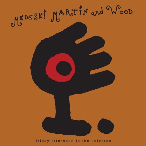 Medeski,martin & Wood - Friday Afternoon In The Universe - Vinyl Record
