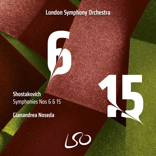 London Symphony Orchestra - Shostakovich: Symphonies Nos.6 & 15 - Super Audio CD