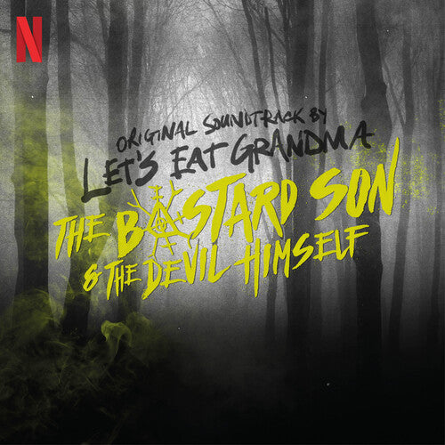Let's Eat Grandma - Half Bad: Bastard Son & The Devil Himself - O.s.t. - Vinyl Record