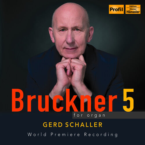 Bruckner / Schaller - 5 For Organ - Music CD