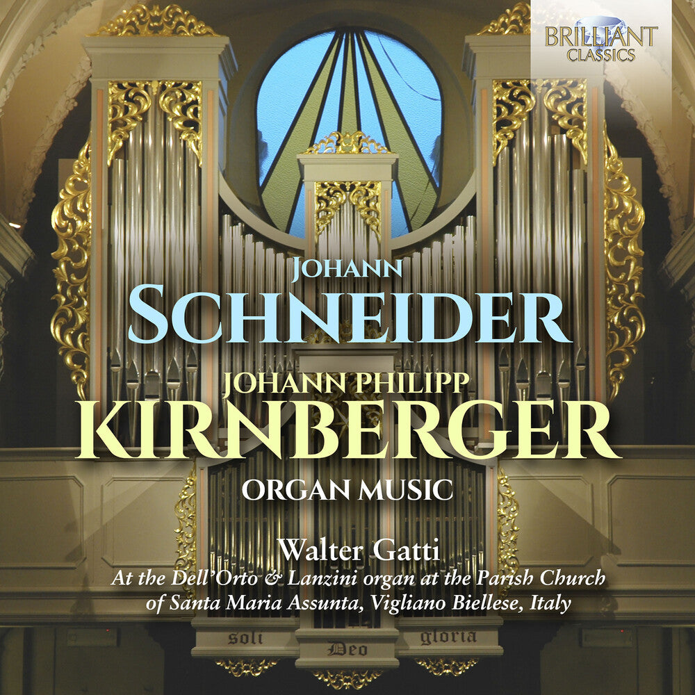 Kirnberger / Schneider / Gatti - Organ Music Music CD