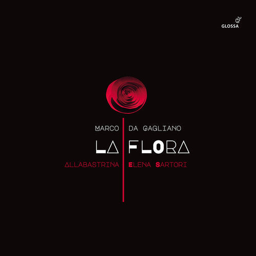 Gagliano / Reali / Borgioni - La Flora (1628) - Music CD