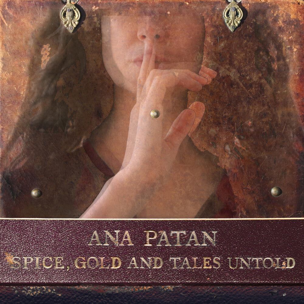 Ana Patan - Spice Gold & Tales Untold Music CD
