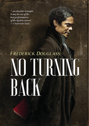 Frederick Douglass: No Turning Back - Frederick Douglass: No Turning Back - DVD