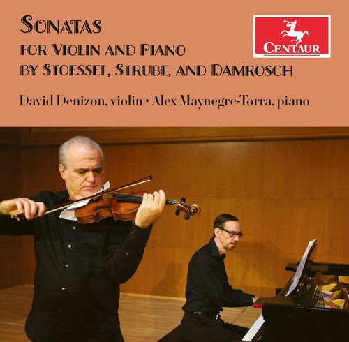 Damrosch / Stoessel / Strube - Sonatas For Violin & Piano - Music CD