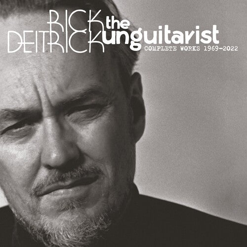 Deitrick,rick - Unguitarist: Complete Works 1969-2022 - Music CD