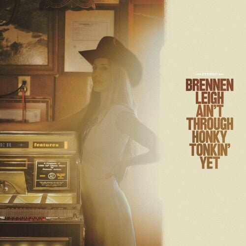 Leigh,brennen - Ain't Through Honky Tonkin' Yet - Music CD