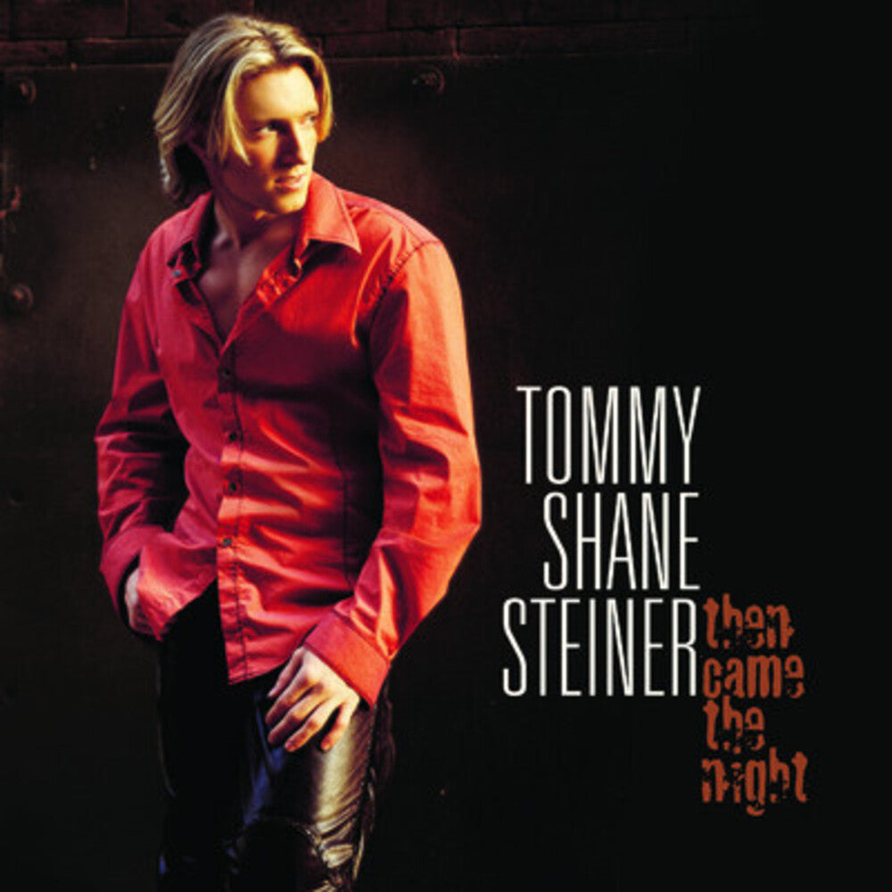 Tommy Steiner Shane - Then Came the Night Music CD