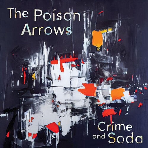 Poison Arrows - Crime And Soda - Vinyl Record