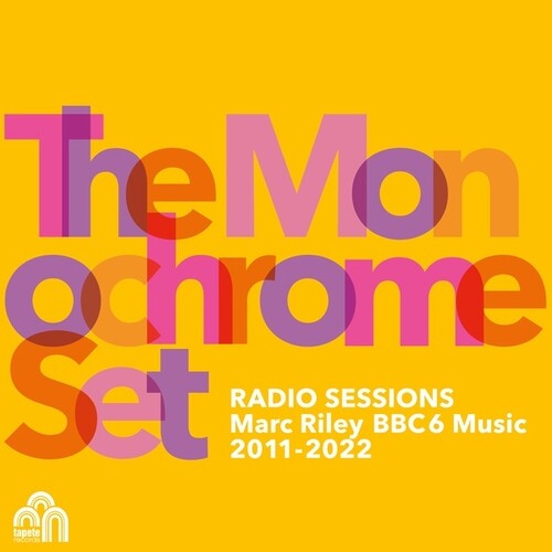 Monochrome Set - Radio Sessions (marc Riley Bbc 6 Music 2011-2022) - Music CD