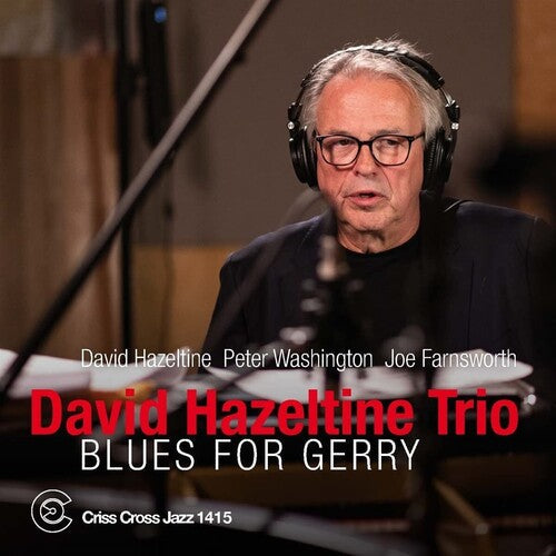 Hazeltine,david Trio - Blues For Gerry - Music CD