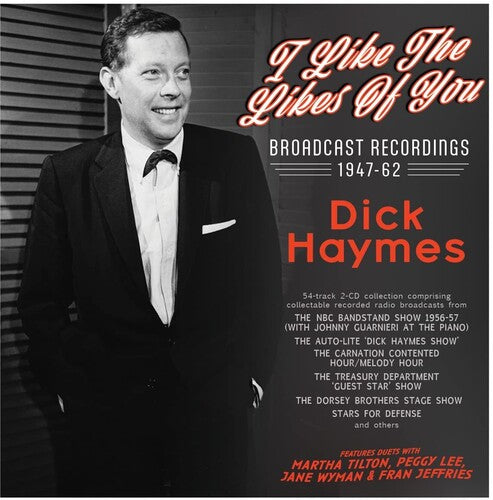 Haymes,dick - I Like The Likes Of You: Broadcast Recordings - Music CD