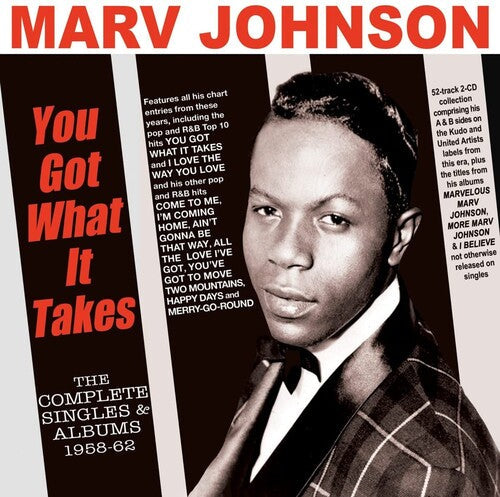 Johnson,marv - You Got What It Takes: The Complete Singles & - Music CD