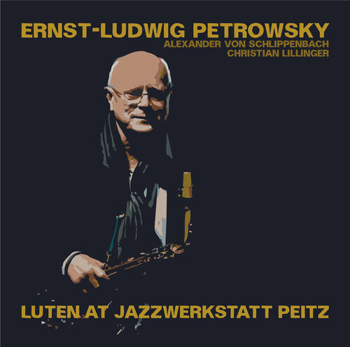 Petrowsky,ernst-ludwig - Luten At Jazzwerkstatt Peitz - Music CD