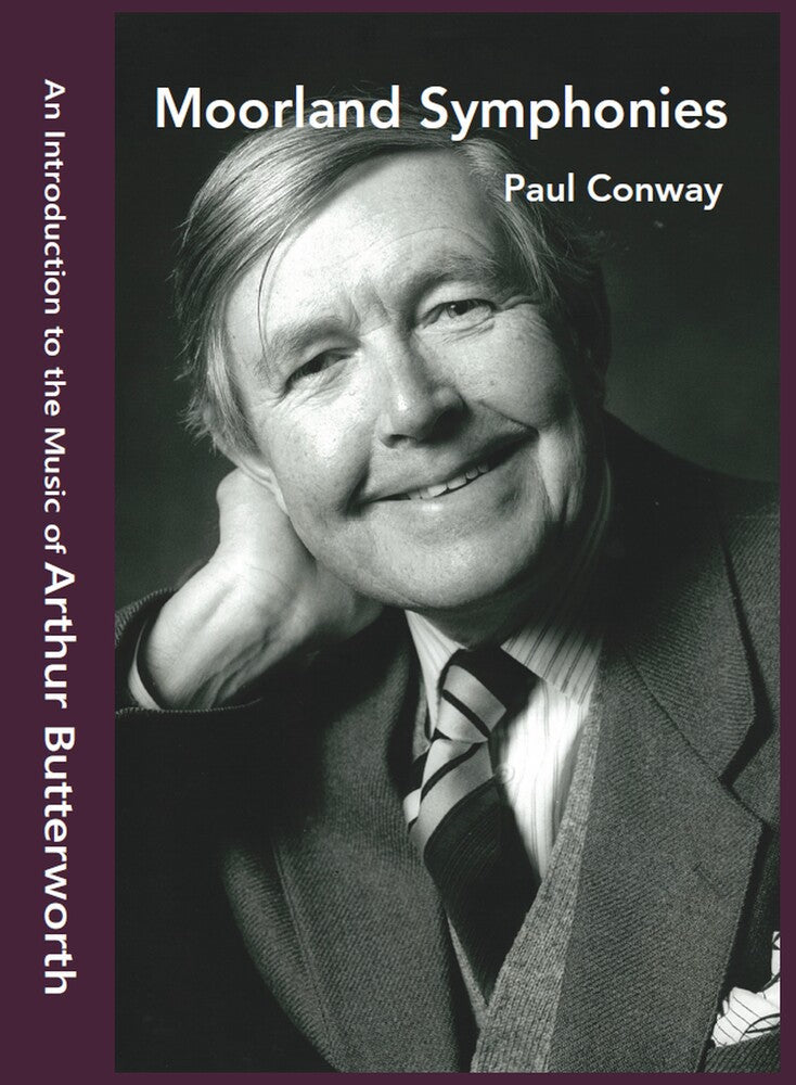 Athur Butterworth / Conway,Paul - Moorland Symphonies - Introduction To The Music Music CD