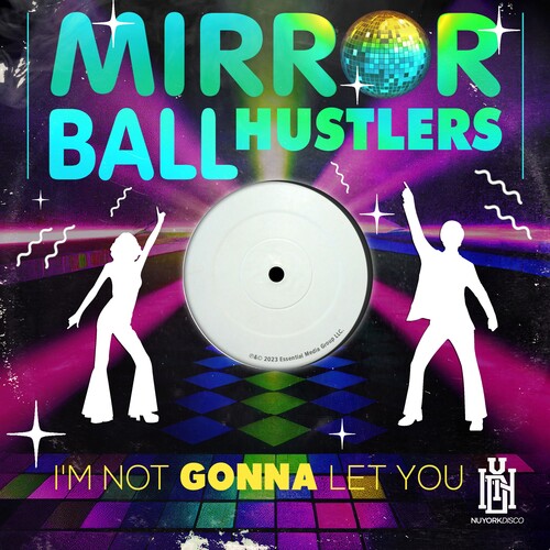 Mirror Ball Hustlers - I'm Not Gonna Let You - Music CD