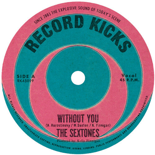 Sextones - Without You B/w Love Can't Be Borrowed - Vinyl Record