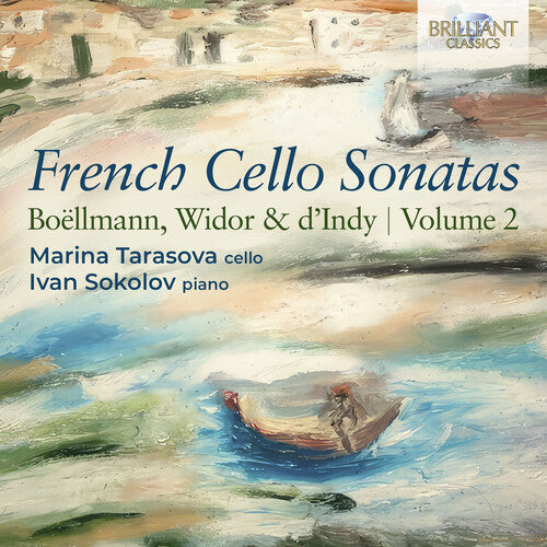 Boellmann / D'indy / Sokolov - French Cello Sonatas Vol. 2 - Music CD