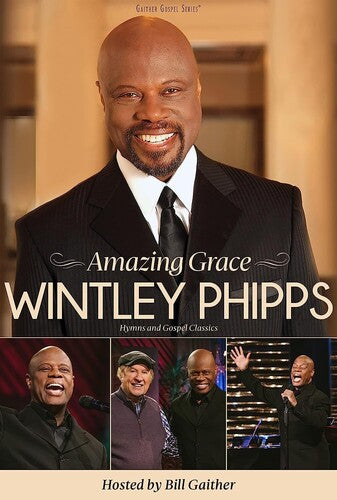 Phipps,wintley - Amazing Grace: Hymns And Gospel Classics - DVD