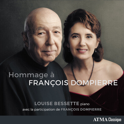 Bessette,louise / Dompierre,francois - Hommage A Frangois Dompierre - Music CD