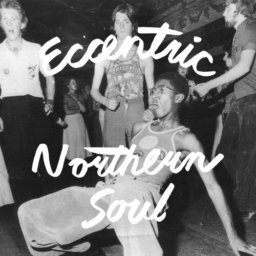 Eccentric Northern Soul / Various - Eccentric Northern Soul / Various - Vinyl Record