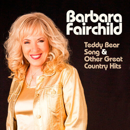 Fairchild,barbara - Sings Teddy Bear Song - Music CD