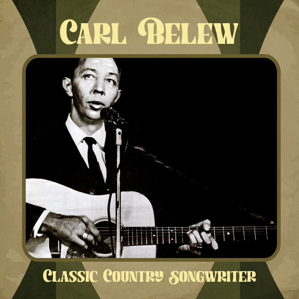 Carl Belew - Classic Country Songwriter (Mod) Music CD