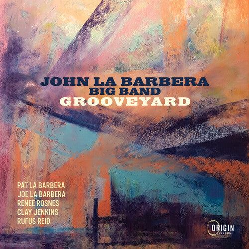John La Barbera Big Band - Grooveyard - Music CD