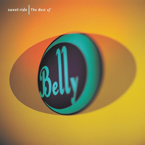 Belly - Sweet Ride: Best Of - Music CD