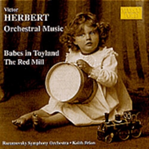 Herbert / Brion / Razumovsky Symphony Orchestra - Babes In Toyland & The Red Mill - Music CD