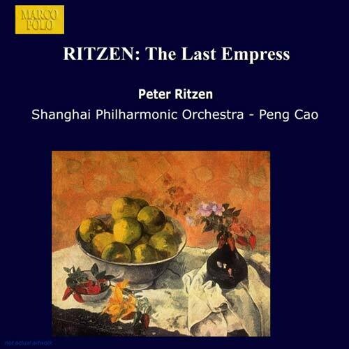 Ritzen / Cao / Shanghai Philharmonic Orchestra - Last Empress - Music CD