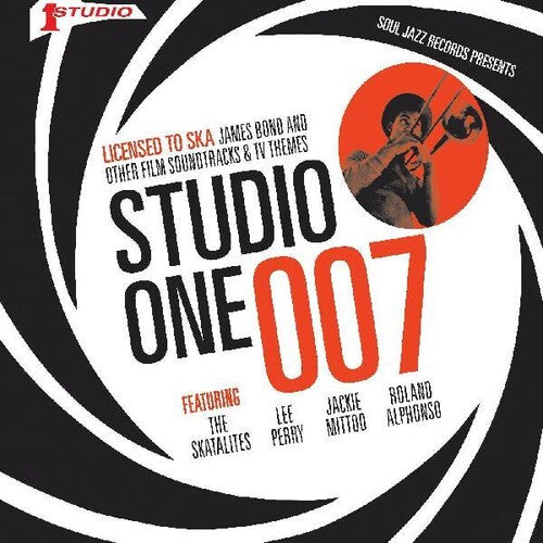 Soul Jazz Records Presents - Studio One 007 - Licenced To Ska: James Bond And - Vinyl Record