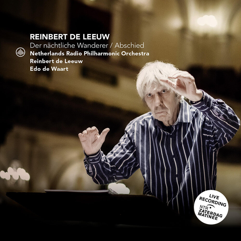 Leeuw / Netherlands Radio Philharmonic - Der Nachtliche Wanderer Abschied Music CD
