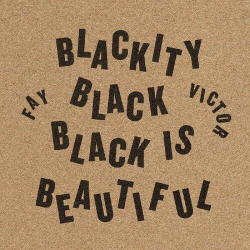 Victor,fay - Blackity Black Black Is Beautiful - Music CD
