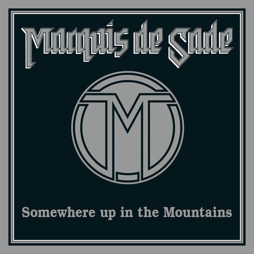 Marquis De Sade - Somewhere Up In The Mountains - Music CD