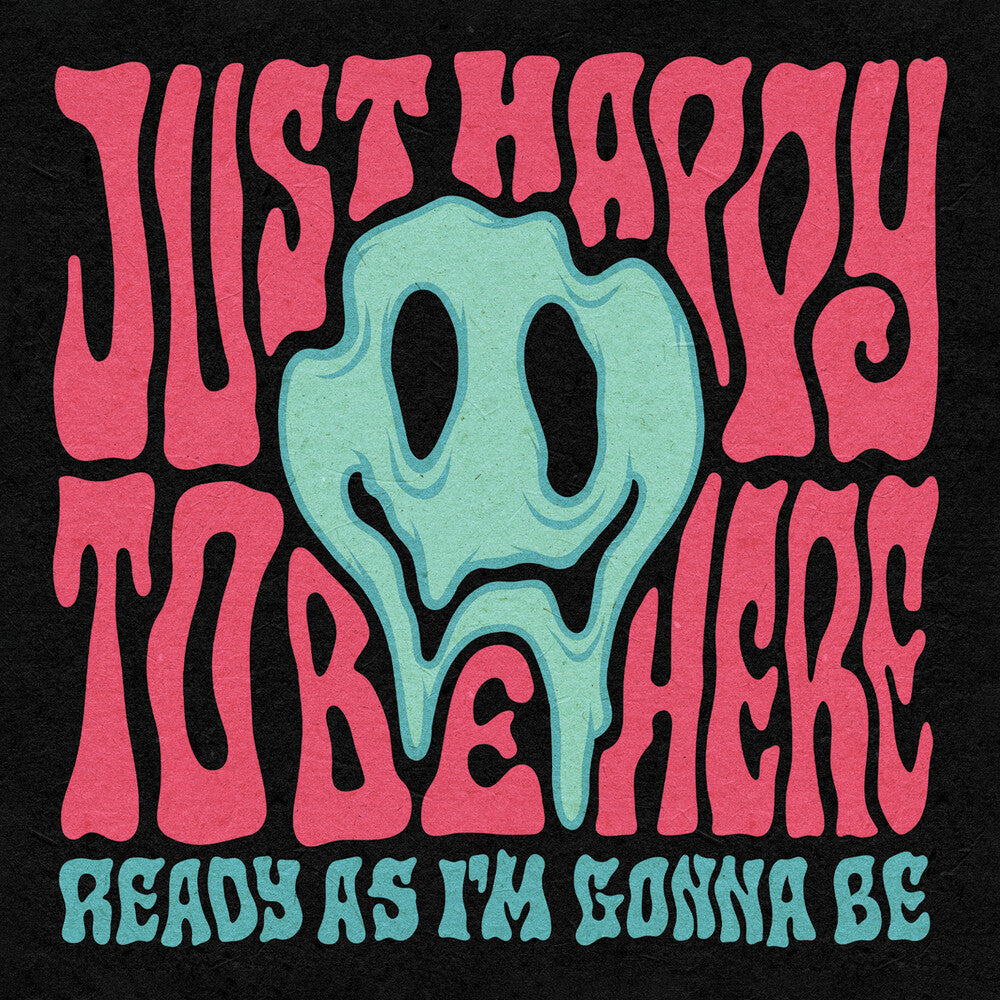 Just Happy To Be Here - Ready As I'm Gonna Be (Mod) Music CD