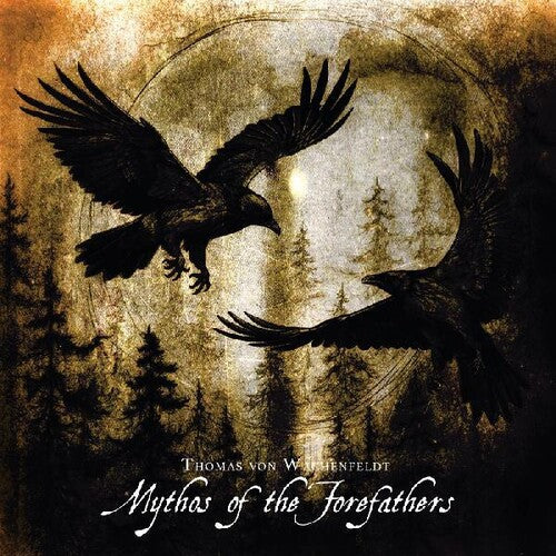 Wachenfeldt,thomas Von - Mythos Of The Forefathers Vol.1 & 2 - Music CD