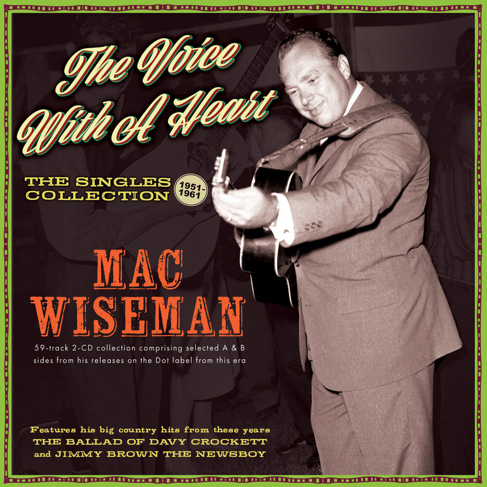 Mac Wiseman - Voice With A Heart: The Singles Collection 1951-61 Music CD